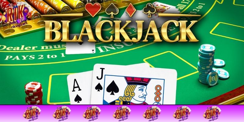 Các chiến lược Blackjack giúp tối ưu tỷ lệ thắng