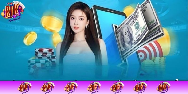 Ý nghĩa của việc nạp tiền vào tài khoản RIKVIP